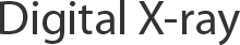 Digital&nbsp;X-ray